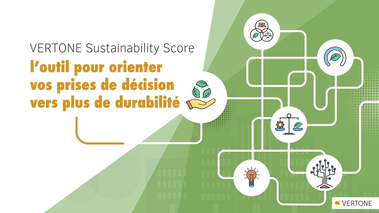 VERTONE Sustainability Score, l’outil d’évaluation et design de produits et services durables