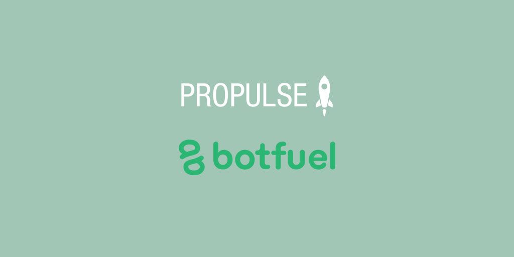 Expérience Propulse : Botfuel partage son ressenti à propos de l'édition 2018